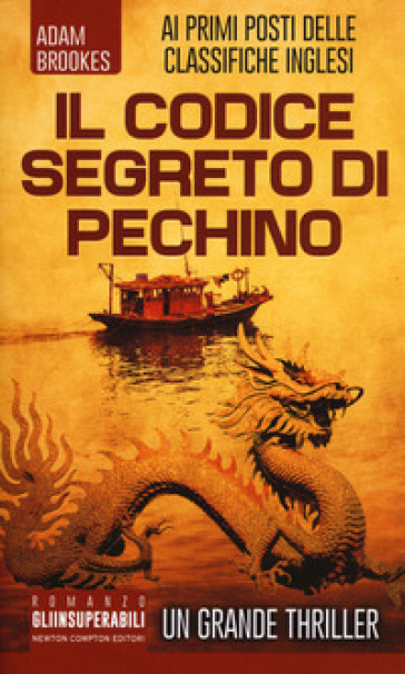 Il codice segreto di Pechino - Adam Brookes