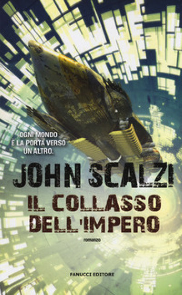Il collasso dell'impero - John Scalzi