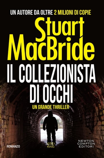 Il collezionista di occhi - Stuart MacBride