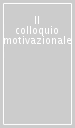 Il colloquio motivazionale