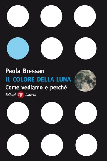 Il colore della luna - Paola Bressan