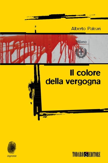 Il colore della vergogna - Alberto Paleari