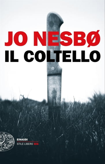 Il coltello - Jo Nesbø