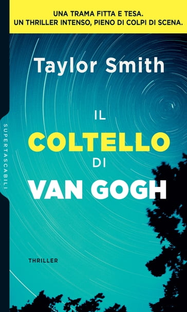 Il coltello di Van Gogh - Taylor Smith