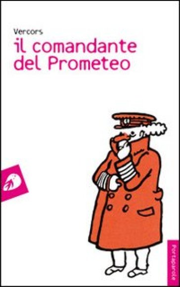 Il comandante del Prometeo - Vercors