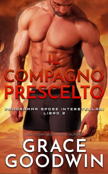 Il compagno prescelto - Grace Goodwin