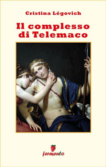 Il complesso di Telemaco - Cristina Légovich