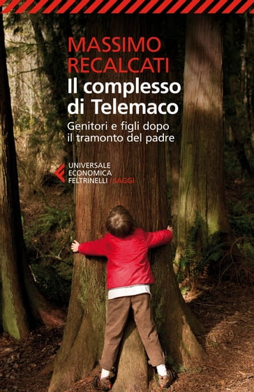 Il complesso di Telemaco - Massimo Recalcati