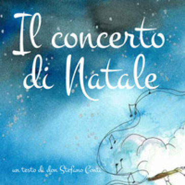 Il concerto di Natale - Stefano Conti