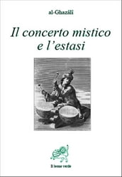 Il concerto mistico e l estasi