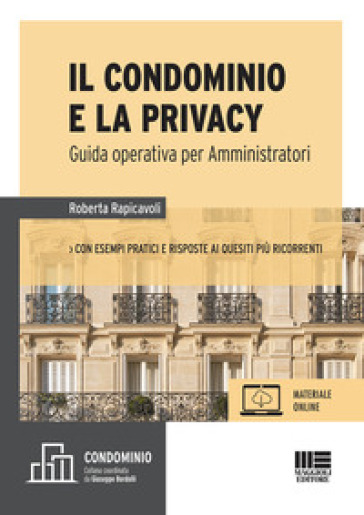 Il condominio e la privacy - Roberta Rapicavoli