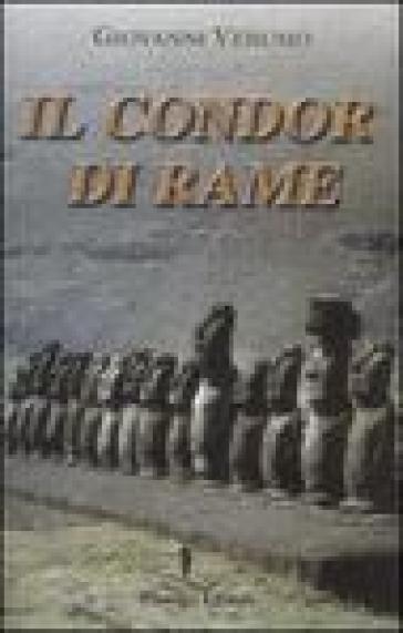 Il condor di rame - Giovanni Verusio