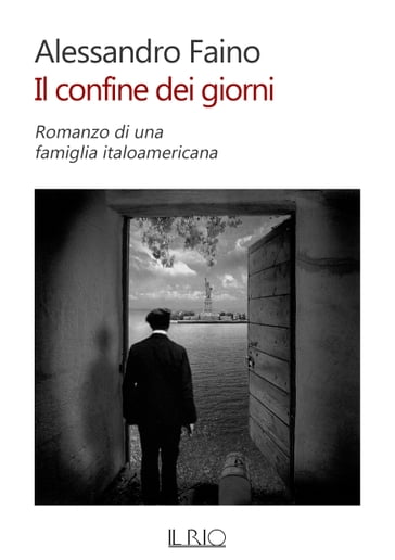 Il confine dei giorni - Alessandro Faino