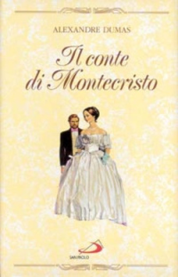 Il conte di Montecristo - Alexandre Dumas