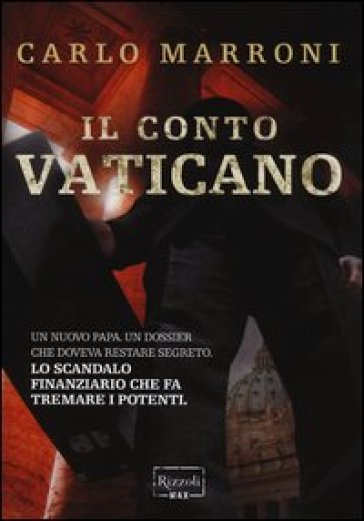 Il conto Vaticano - Carlo Marroni