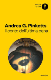 Il conto dell'ultima cena - Andrea G. Pinketts