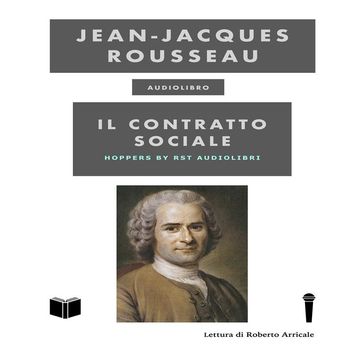 Il contratto sociale - Jean-Jacques Rousseau