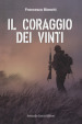 Il coraggio dei vinti