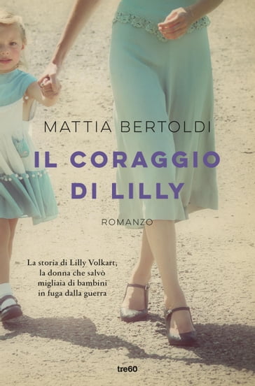 Il coraggio di Lilly - Mattia Bertoldi