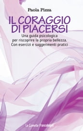 Il coraggio di piacersi