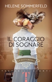 Il coraggio di sognare