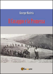 Il coraggio e la promessa