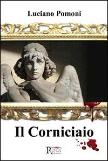 Il corniciaio - Luciano Pomoni