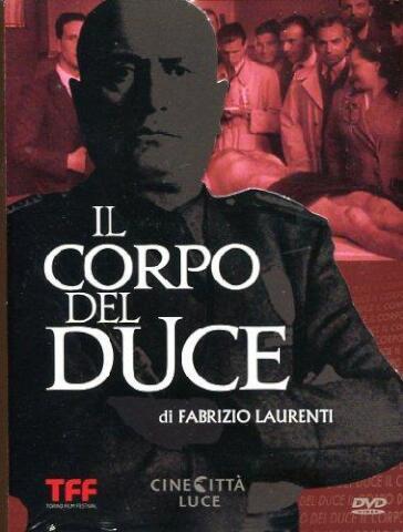 Il corpo del duce (DVD) - Fabrizio Laurenti