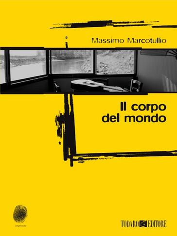 Il corpo del mondo - Massimo Marcotullio