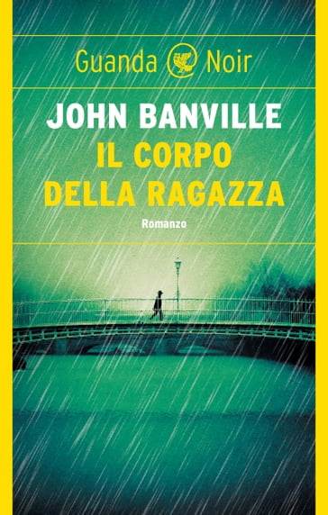 Il corpo della ragazza - John Banville