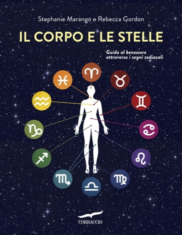 Il corpo e le stelle - Stephanie Marango - Rebecca Gordon