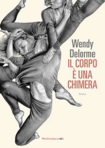 Il corpo è una chimera - Wendy Delorme