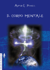 Il corpo mentale