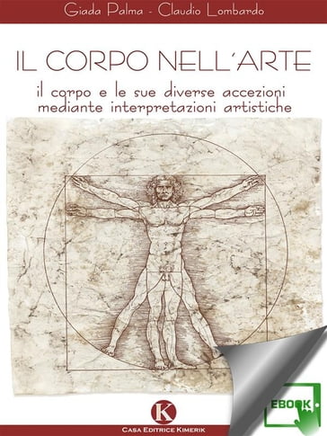 Il corpo nell'arte - Giada Palma - Claudio Lombardo