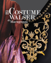 Il costume Walser di Macugnaga