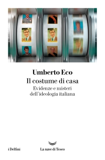 Il costume di casa - Umberto Eco