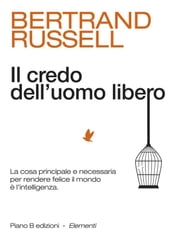 Il credo dell uomo libero