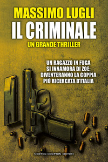 Il criminale - Massimo Lugli