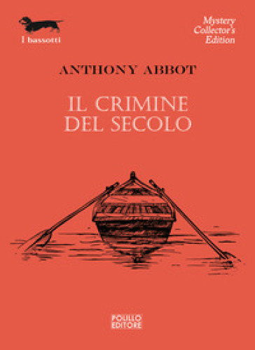 Il crimine del secolo - Anthony Abbot