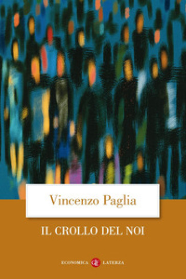 Il crollo del noi - Vincenzo Paglia | 