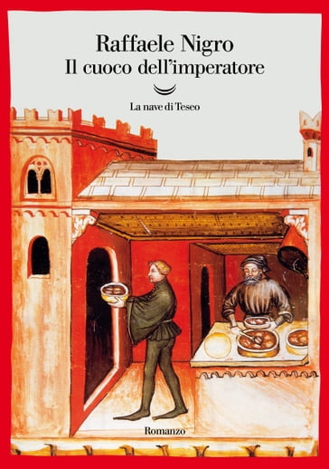 Il cuoco dell'imperatore - Raffaele Nigro