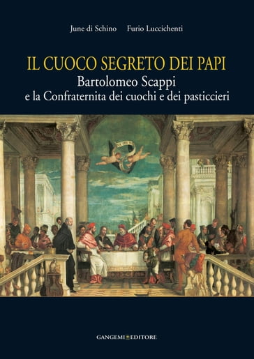 Il cuoco segreto dei Papi - Furio Luccichenti - June Di Schino