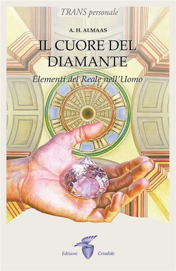 Il cuore del diamante - A.H. Almaas