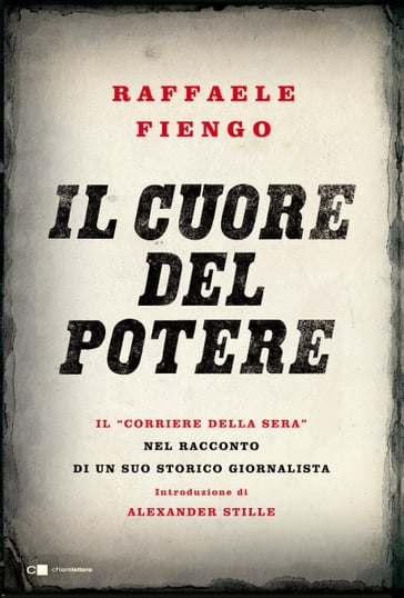 Il cuore del potere - Raffaele Fiengo