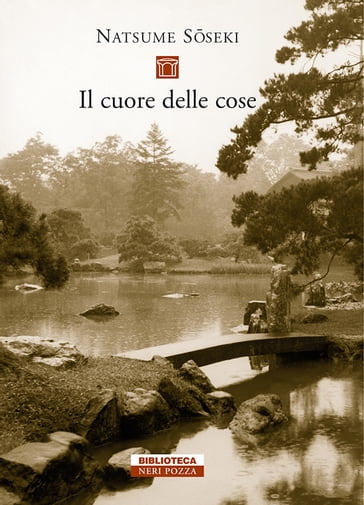 Il cuore delle cose - Soseki Natsume