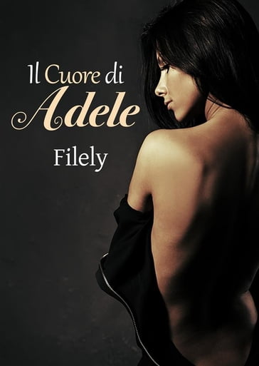 Il cuore di Adele - Filely