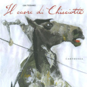 Il cuore di Chisciotte