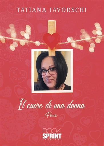 Il cuore di una donna - Tatiana Iavorschi