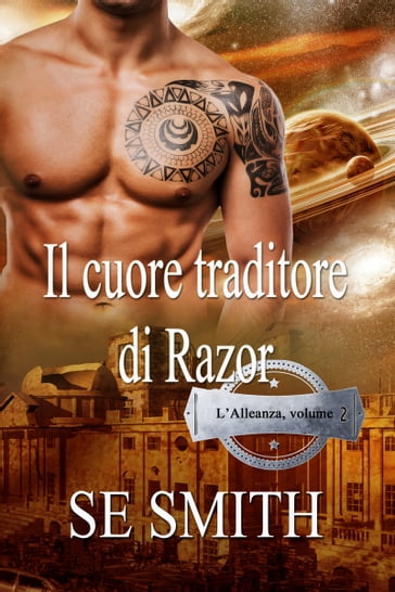 Il cuore traditore di Razor - S.E. Smith - Ernesto Pavan