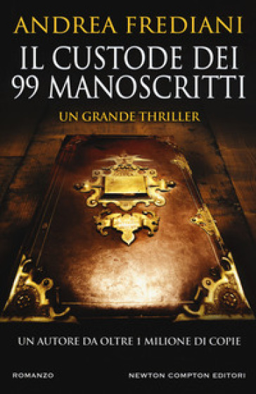 Il custode dei 99 manoscritti - Andrea Frediani